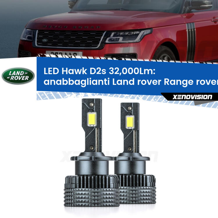 <strong>Kit anabbaglianti LED specifico per Land rover Range rover III</strong> L322 2002 - 2006. Lampade <strong>D2S/D2R</strong> Canbus da 32.000Lumen di luminosità modello Hawk Xenovision.