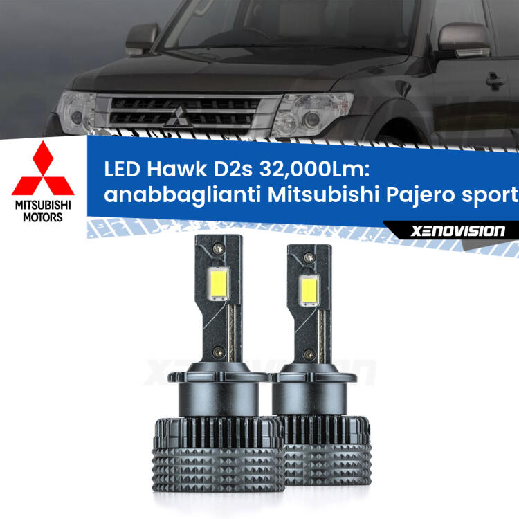 <strong>Kit anabbaglianti LED specifico per Mitsubishi Pajero sport II</strong>  2008 - 2015. Lampade <strong>D2S/D2R</strong> Canbus da 32.000Lumen di luminosità modello Hawk Xenovision.
