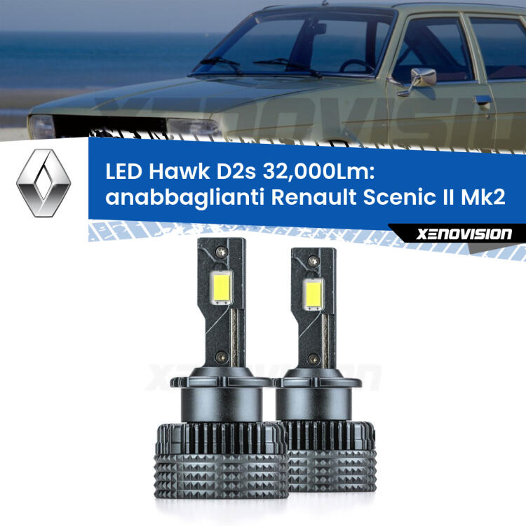 <strong>Kit anabbaglianti LED specifico per Renault Scenic II</strong> Mk2 2003 - 2006. Lampade <strong>D2S/D2R</strong> Canbus da 32.000Lumen di luminosità modello Hawk Xenovision.