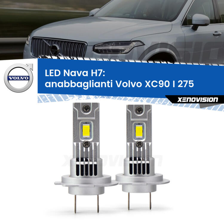 <strong>Anabbaglianti LED no-spie per Volvo XC90 I</strong> 275 2002 - 2014. Coppia lampade <strong>H7</strong> modello Nava canbus, raffreddate a ventola.