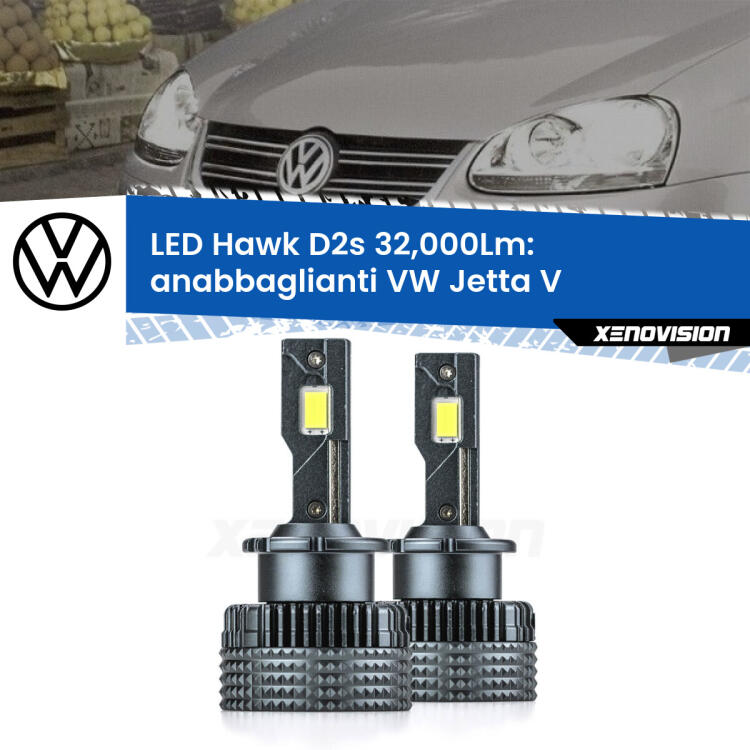 <strong>Kit anabbaglianti LED specifico per VW Jetta</strong> V 2005 - 2010. Lampade <strong>D2S/D2R</strong> Canbus da 32.000Lumen di luminosità modello Hawk Xenovision.