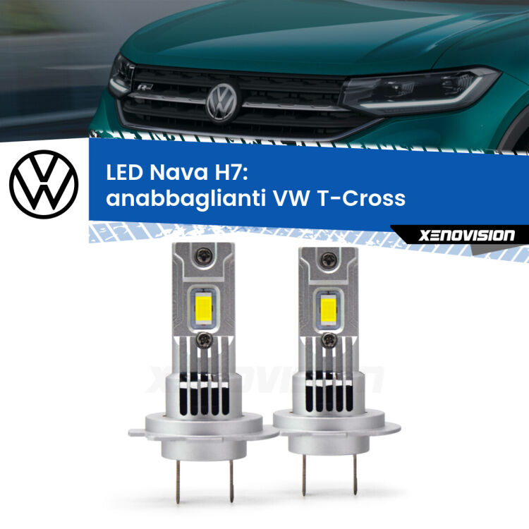 <strong>Anabbaglianti LED no-spie per VW T-Cross</strong>  2018 in poi. Coppia lampade <strong>H7</strong> modello Nava canbus, raffreddate a ventola.