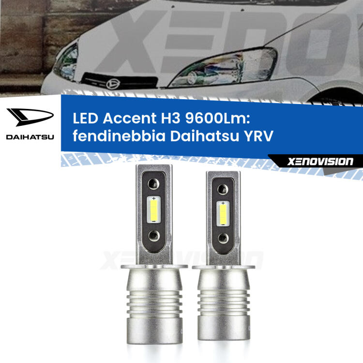 <strong>Kit LED Fendinebbia per Daihatsu YRV</strong>  2000 - 2005.</strong> Coppia lampade <strong>H3</strong> senza ventola e ultracompatte per installazioni in fari senza spazi.