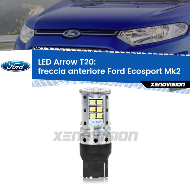 <strong>Freccia Anteriore LED no-spie per Ford Ecosport</strong> II restyling. Lampada <strong>T20</strong> no Hyperflash modello Arrow.