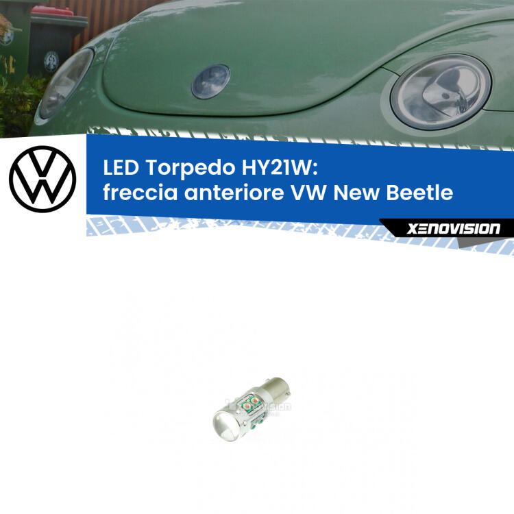 <strong>Freccia Anteriore LED arancio per VW New Beetle</strong>  2005 - 2010. Lampada <strong>HY21W</strong> canbus modello Torpedo.