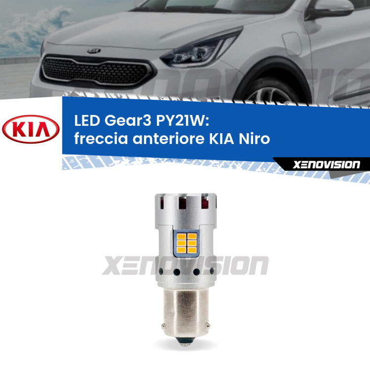 <strong>Freccia Anteriore LED no-spie per KIA Niro</strong>  2016 in poi. Lampada <strong>PY21W</strong> modello Gear3 no Hyperflash, raffreddata a ventola.