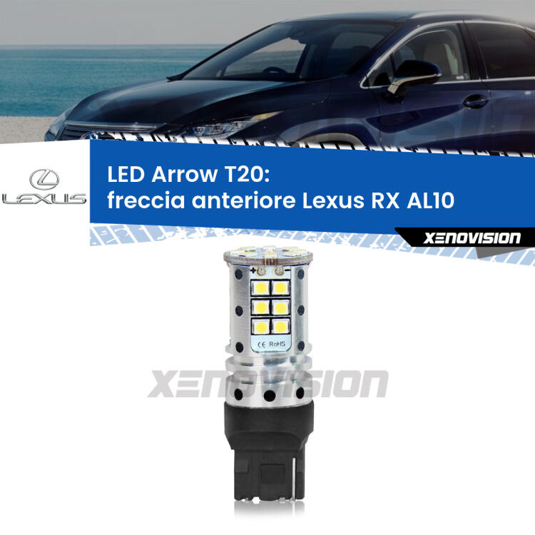 <strong>Freccia Anteriore LED no-spie per Lexus RX</strong> AL10 2008 - 2015. Lampada <strong>T20</strong> no Hyperflash modello Arrow.