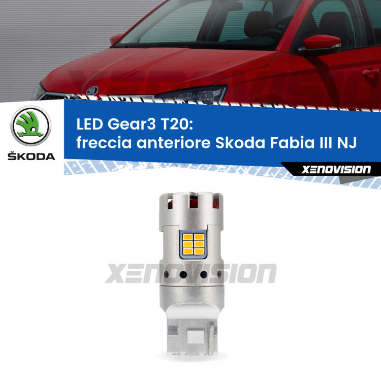 <strong>Freccia Anteriore LED no-spie per Skoda Fabia III</strong> NJ a parabola doppia. Lampada <strong>T20</strong> modello Gear3 no Hyperflash, raffreddata a ventola.