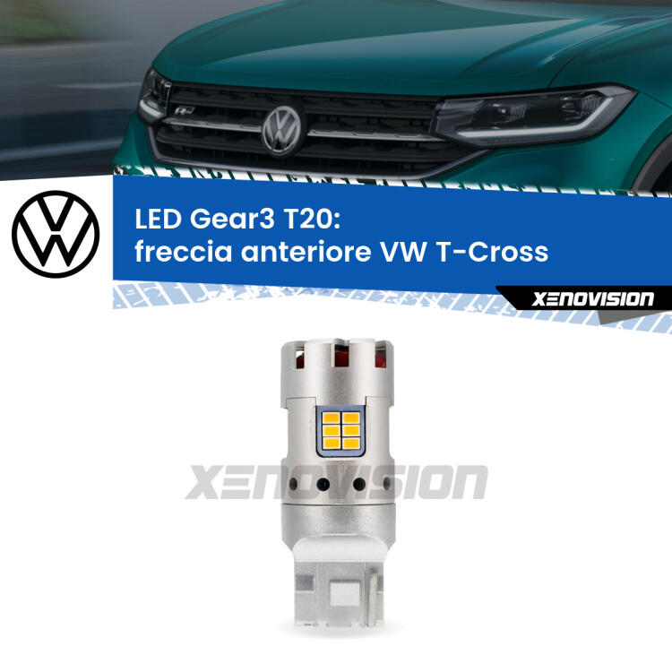 <strong>Freccia Anteriore LED no-spie per VW T-Cross</strong>  2018 in poi. Lampada <strong>T20</strong> modello Gear3 no Hyperflash, raffreddata a ventola.