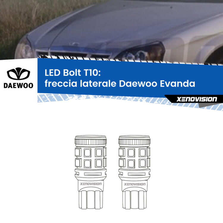 <strong>Freccia laterale LED per Daewoo Evanda</strong>  2002 - 2005. Coppia lampade <strong>T10</strong> modello Bolt canbus.