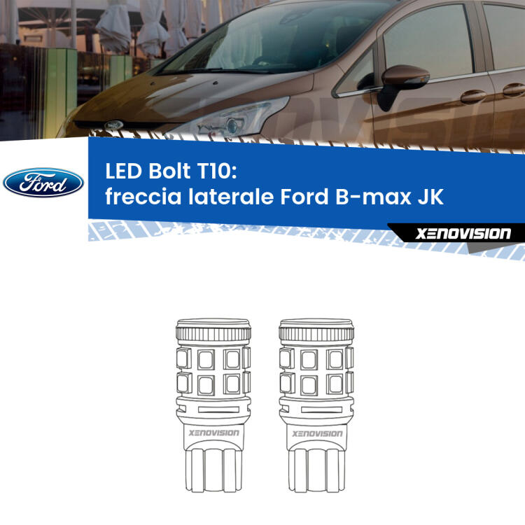 <strong>Freccia laterale LED per Ford B-max</strong> JK 2012 in poi. Coppia lampade <strong>T10</strong> modello Bolt canbus.
