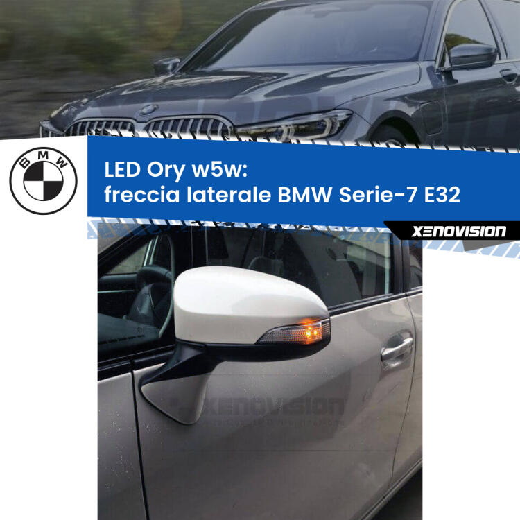 <strong>LED freccia laterale w5w per BMW Serie-7</strong> E32 1986 - 1993. Una lampadina <strong>w5w</strong> canbus luce arancio modello Ory Xenovision.