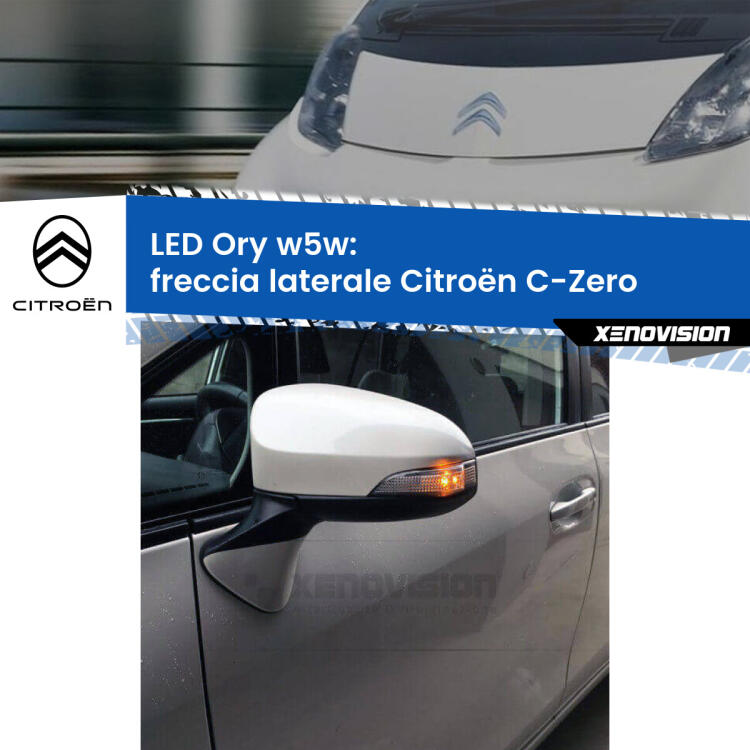 <strong>LED freccia laterale w5w per Citroën C-Zero</strong>  2010 - 2019. Una lampadina <strong>w5w</strong> canbus luce arancio modello Ory Xenovision.