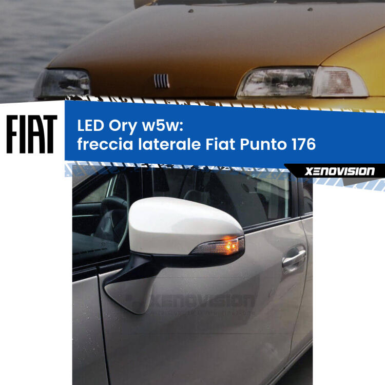 <strong>LED freccia laterale w5w per Fiat Punto</strong> 176 1993 - 1999. Una lampadina <strong>w5w</strong> canbus luce arancio modello Ory Xenovision.
