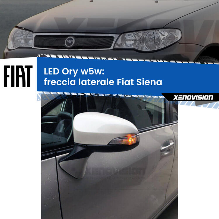 <strong>LED freccia laterale w5w per Fiat Siena</strong>  1996 - 2012. Una lampadina <strong>w5w</strong> canbus luce arancio modello Ory Xenovision.