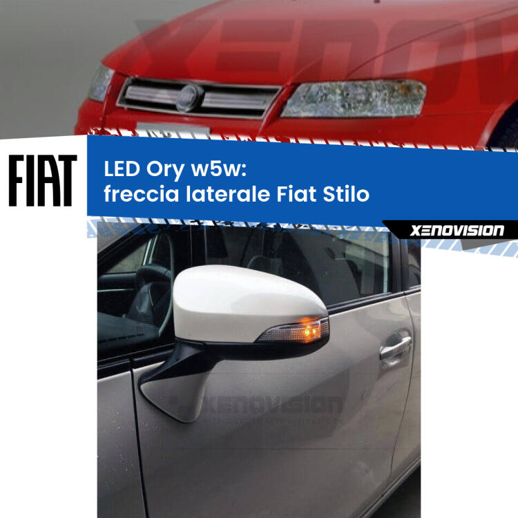 <strong>LED freccia laterale w5w per Fiat Stilo</strong>  2001 - 2006. Una lampadina <strong>w5w</strong> canbus luce arancio modello Ory Xenovision.