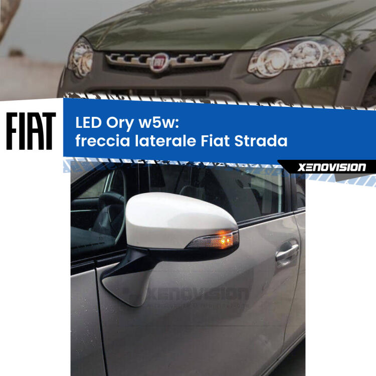 <strong>LED freccia laterale w5w per Fiat Strada</strong>  1999 - 2021. Una lampadina <strong>w5w</strong> canbus luce arancio modello Ory Xenovision.