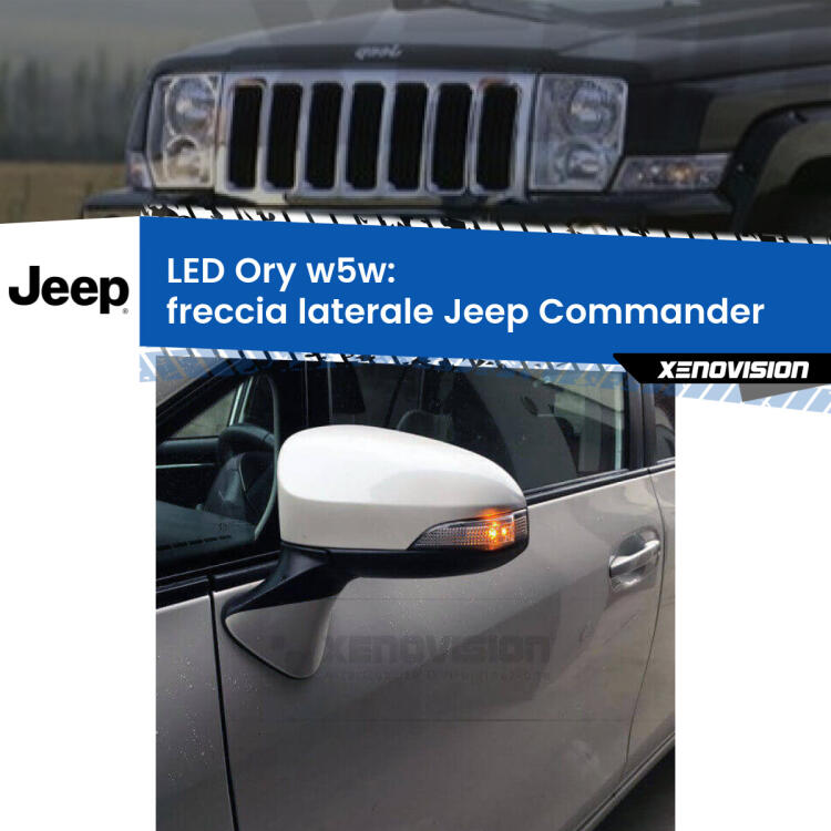 <strong>LED freccia laterale w5w per Jeep Commander</strong>  2005 - 2010. Una lampadina <strong>w5w</strong> canbus luce arancio modello Ory Xenovision.