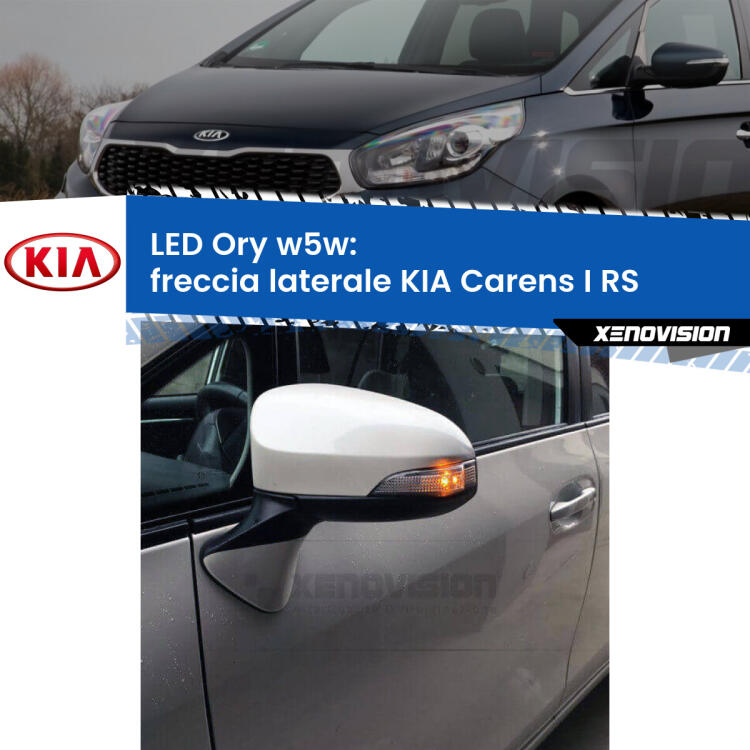 <strong>LED freccia laterale w5w per KIA Carens I</strong> RS 1999 - 2005. Una lampadina <strong>w5w</strong> canbus luce arancio modello Ory Xenovision.