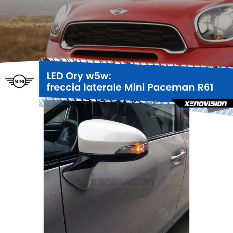 <strong>LED freccia laterale w5w per Mini Paceman</strong> R61 2012 - 2016. Una lampadina <strong>w5w</strong> canbus luce arancio modello Ory Xenovision.