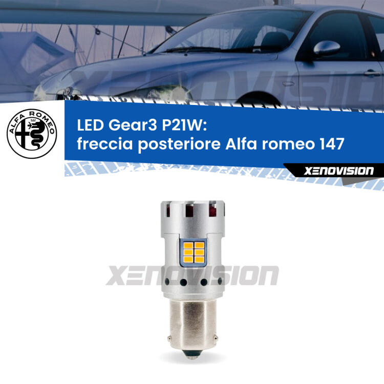 <strong>Freccia posteriore LED no-spie per Alfa romeo 147</strong>  2000 - 2010. Lampada <strong>P21W</strong> modello Gear3 no Hyperflash, raffreddata a ventola.