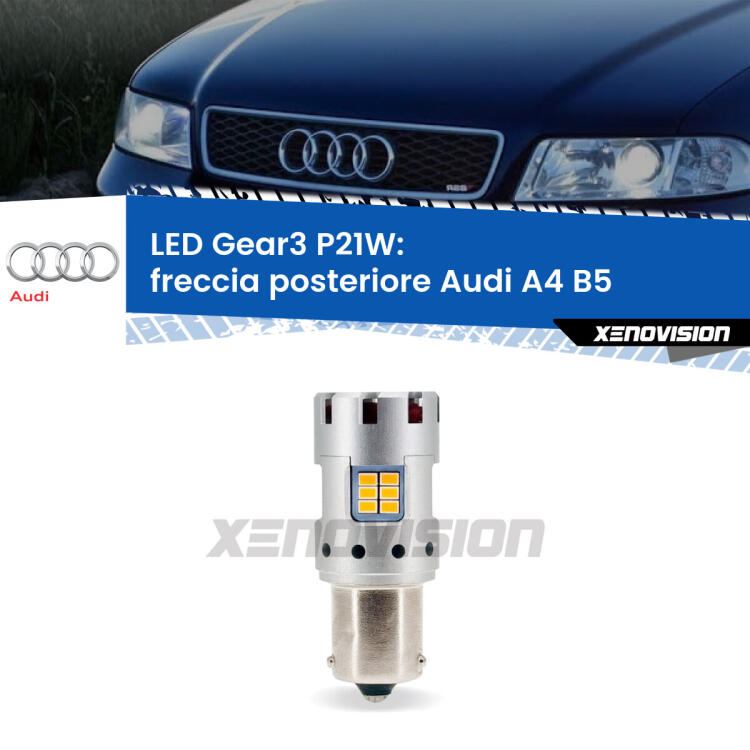 <strong>Freccia posteriore LED no-spie per Audi A4</strong> B5 1994 - 2001. Lampada <strong>P21W</strong> modello Gear3 no Hyperflash, raffreddata a ventola.