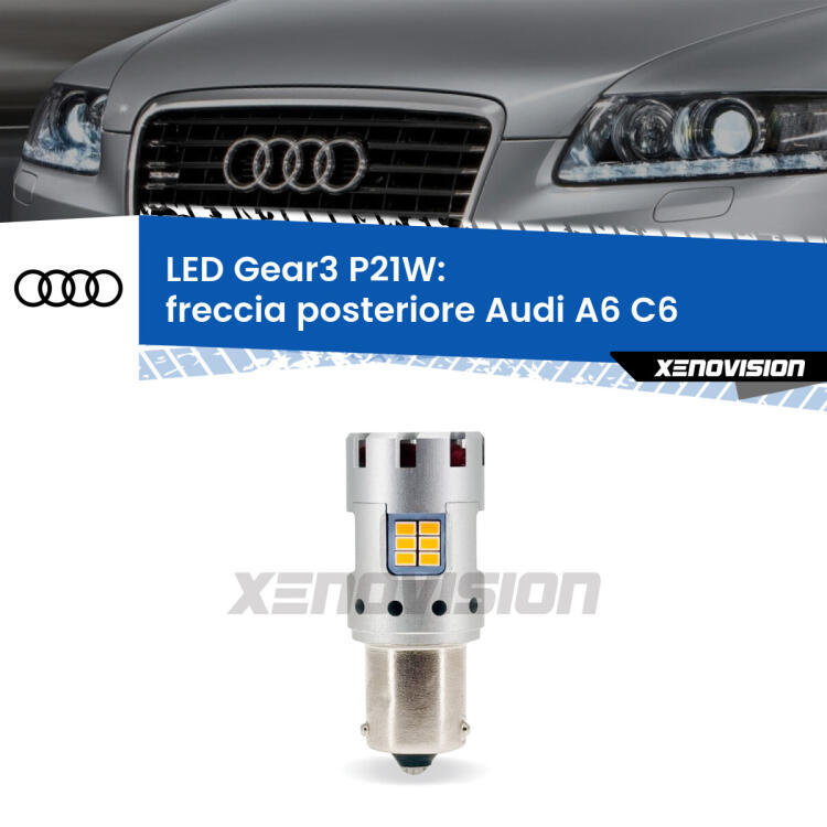 <strong>Freccia posteriore LED no-spie per Audi A6</strong> C6 2009 - 2011. Lampada <strong>P21W</strong> modello Gear3 no Hyperflash, raffreddata a ventola.