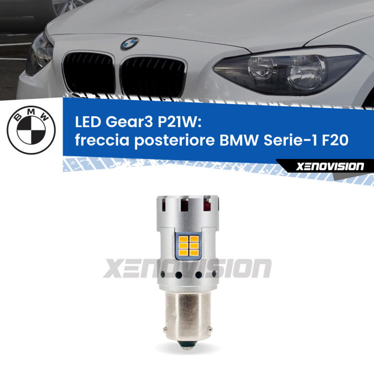 <strong>Freccia posteriore LED no-spie per BMW Serie-1</strong> F20 LCI2. Lampada <strong>P21W</strong> modello Gear3 no Hyperflash, raffreddata a ventola.