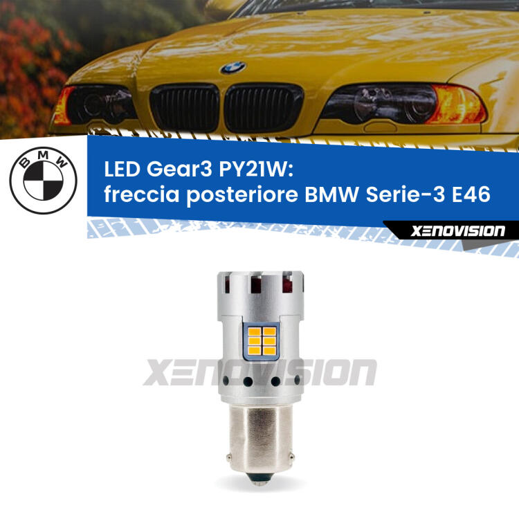 <strong>Freccia posteriore LED no-spie per BMW Serie-3</strong> E46 faro bianco. Lampada <strong>PY21W</strong> modello Gear3 no Hyperflash, raffreddata a ventola.