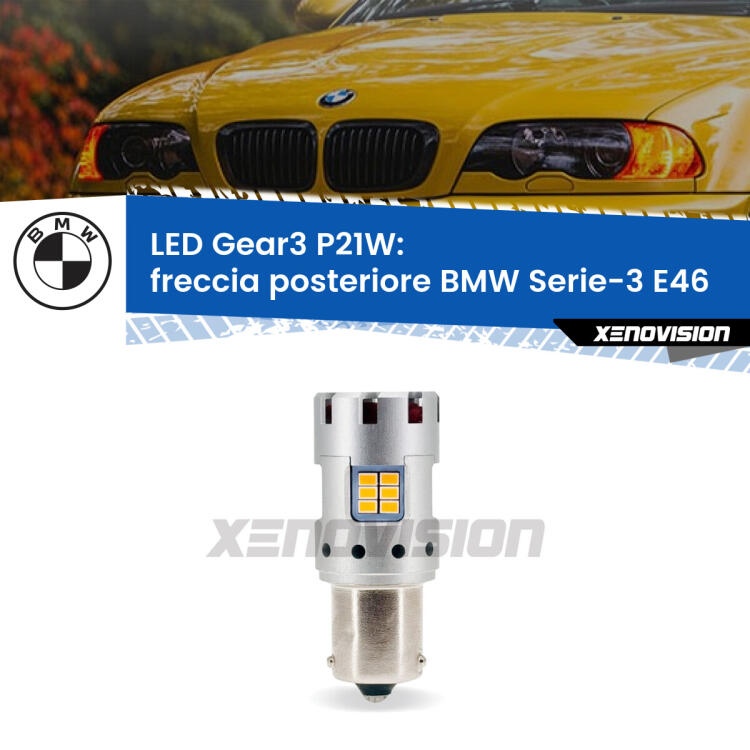 <strong>Freccia posteriore LED no-spie per BMW Serie-3</strong> E46 faro giallo. Lampada <strong>P21W</strong> modello Gear3 no Hyperflash, raffreddata a ventola.