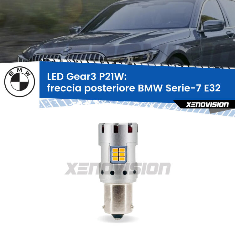 <strong>Freccia posteriore LED no-spie per BMW Serie-7</strong> E32 1986 - 1993. Lampada <strong>P21W</strong> modello Gear3 no Hyperflash, raffreddata a ventola.