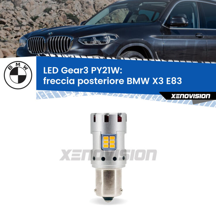 <strong>Freccia posteriore LED no-spie per BMW X3</strong> E83 faro bianco. Lampada <strong>PY21W</strong> modello Gear3 no Hyperflash, raffreddata a ventola.