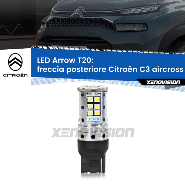<strong>Freccia posteriore LED no-spie per Citroën C3 aircross</strong>  2017 in poi. Lampada <strong>T20</strong> no Hyperflash modello Arrow.