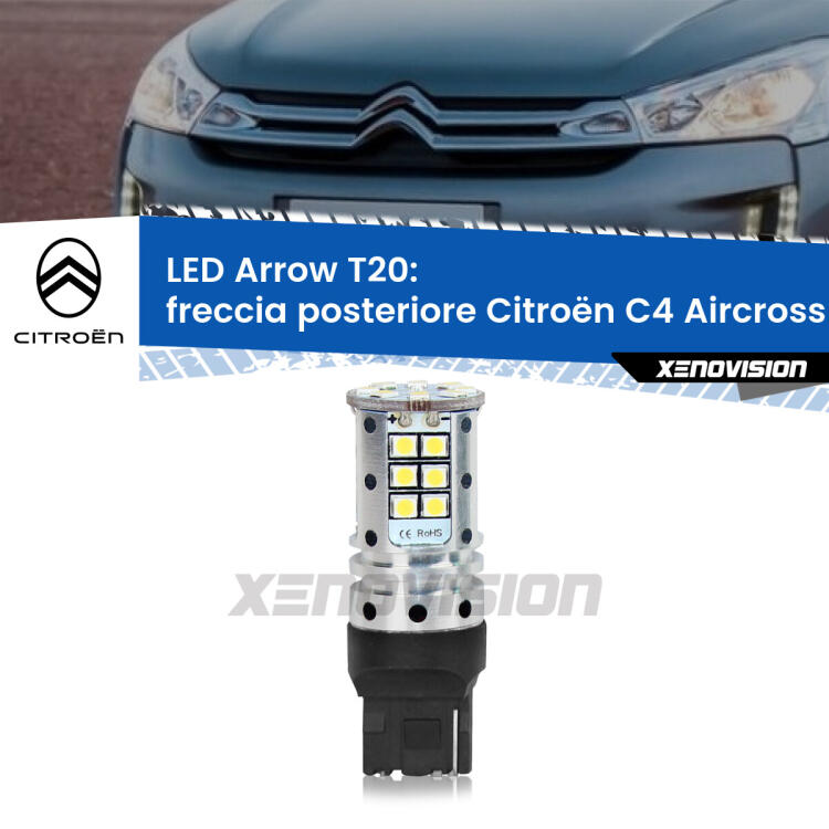 <strong>Freccia posteriore LED no-spie per Citroën C4 Aircross</strong>  2010 - 2018. Lampada <strong>T20</strong> no Hyperflash modello Arrow.