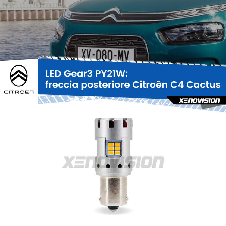 <strong>Freccia posteriore LED no-spie per Citroën C4 Cactus</strong>  2014 in poi. Lampada <strong>PY21W</strong> modello Gear3 no Hyperflash, raffreddata a ventola.