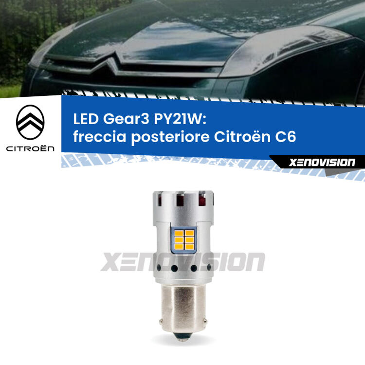 <strong>Freccia posteriore LED no-spie per Citroën C6</strong>  2005 - 2012. Lampada <strong>PY21W</strong> modello Gear3 no Hyperflash, raffreddata a ventola.