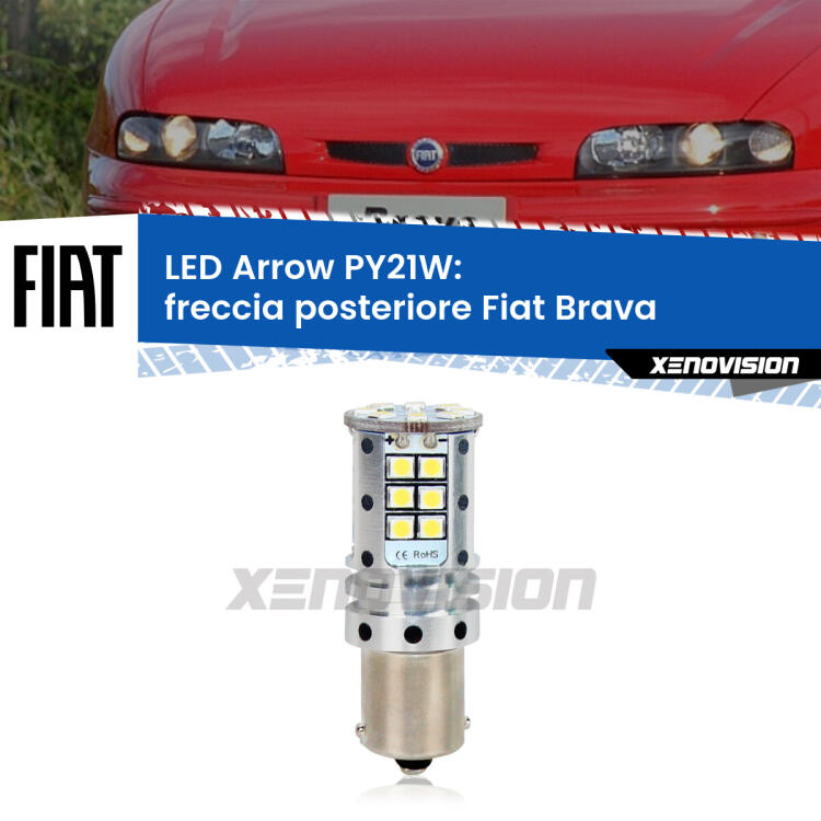<strong>Freccia posteriore LED no-spie per Fiat Brava</strong>  1995 - 2001. Lampada <strong>PY21W</strong> modello top di gamma Arrow.
