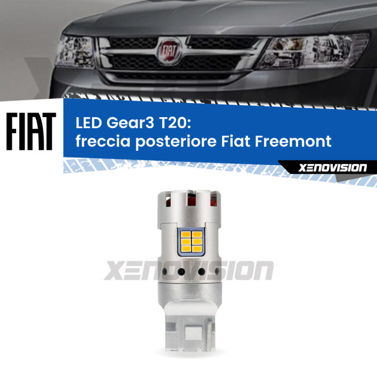 <strong>Freccia posteriore LED no-spie per Fiat Freemont</strong>  2011 - 2016. Lampada <strong>T20</strong> modello Gear3 no Hyperflash, raffreddata a ventola.