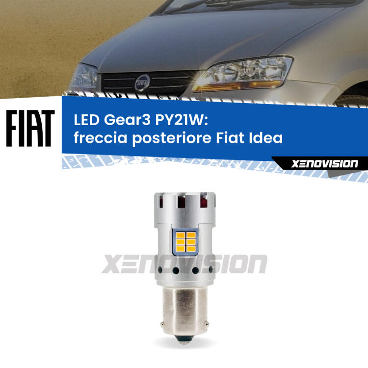 <strong>Freccia posteriore LED no-spie per Fiat Idea</strong>  2003 - 2015. Lampada <strong>PY21W</strong> modello Gear3 no Hyperflash, raffreddata a ventola.