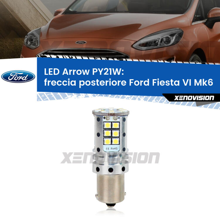 <strong>Freccia posteriore LED no-spie per Ford Fiesta</strong> Mk6 2008 - 2017. Lampada <strong>PY21W</strong> modello top di gamma Arrow.