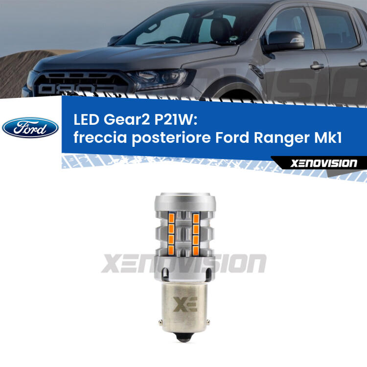 FINE SERIE: NO GARANZIA <strong>Freccia posteriore LED no-spie per Ford Ranger</strong> Mk1 2005 - 2006. Lampada <strong>P21W</strong> modello Gear2 no Hyperflash.