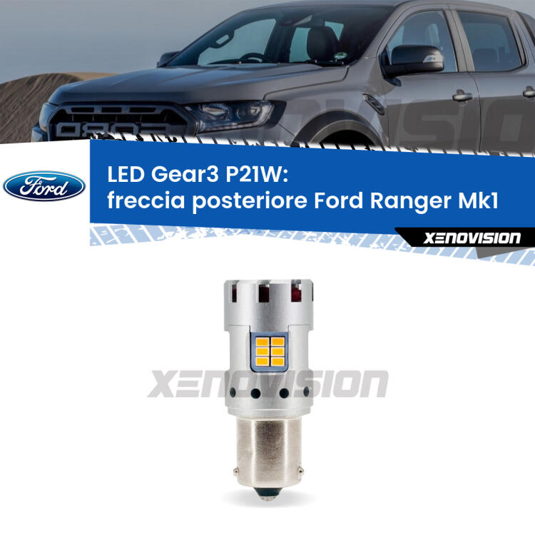 <strong>Freccia posteriore LED no-spie per Ford Ranger</strong> Mk1 2005 - 2006. Lampada <strong>P21W</strong> modello Gear3 no Hyperflash, raffreddata a ventola.