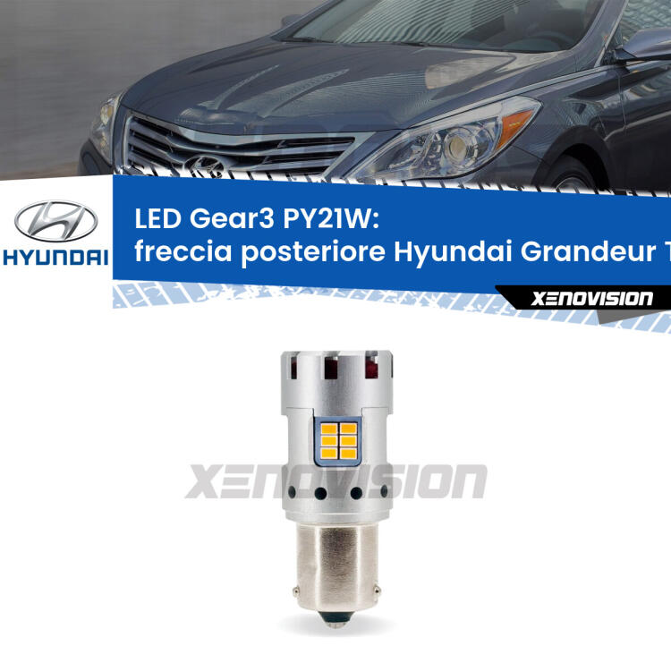 <strong>Freccia posteriore LED no-spie per Hyundai Grandeur</strong> TG 2005 - 2011. Lampada <strong>PY21W</strong> modello Gear3 no Hyperflash, raffreddata a ventola.