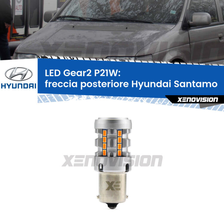 FINE SERIE: NO GARANZIA <strong>Freccia posteriore LED no-spie per Hyundai Santamo</strong>  1998 - 2002. Lampada <strong>P21W</strong> modello Gear2 no Hyperflash.