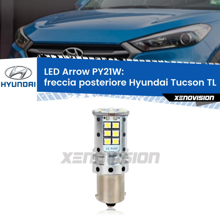 <strong>Freccia posteriore LED no-spie per Hyundai Tucson</strong> TL prima serie. Lampada <strong>PY21W</strong> modello Gear3 no Hyperflash, raffreddata a ventola.