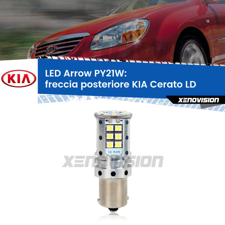 <strong>Freccia posteriore LED no-spie per KIA Cerato</strong> LD 2003 - 2007. Lampada <strong>PY21W</strong> modello top di gamma Arrow.