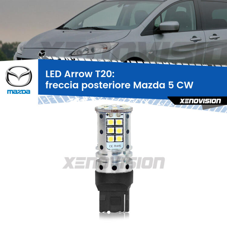 <strong>Freccia posteriore LED no-spie per Mazda 5</strong> CW 2010 in poi. Lampada <strong>T20</strong> no Hyperflash modello Arrow.