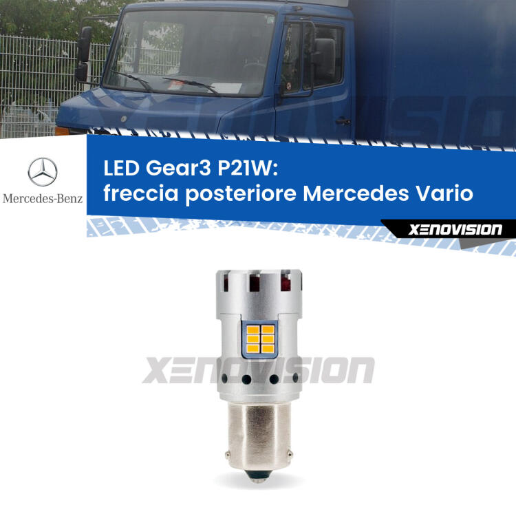 <strong>Freccia posteriore LED no-spie per Mercedes Vario</strong>  1996 - 2013. Lampada <strong>P21W</strong> modello Gear3 no Hyperflash, raffreddata a ventola.
