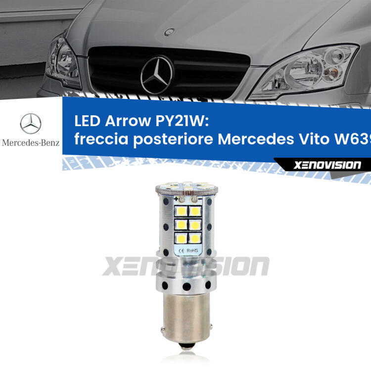 <strong>Freccia posteriore LED no-spie per Mercedes Vito</strong> W639 2003 - 2012. Lampada <strong>PY21W</strong> modello top di gamma Arrow.