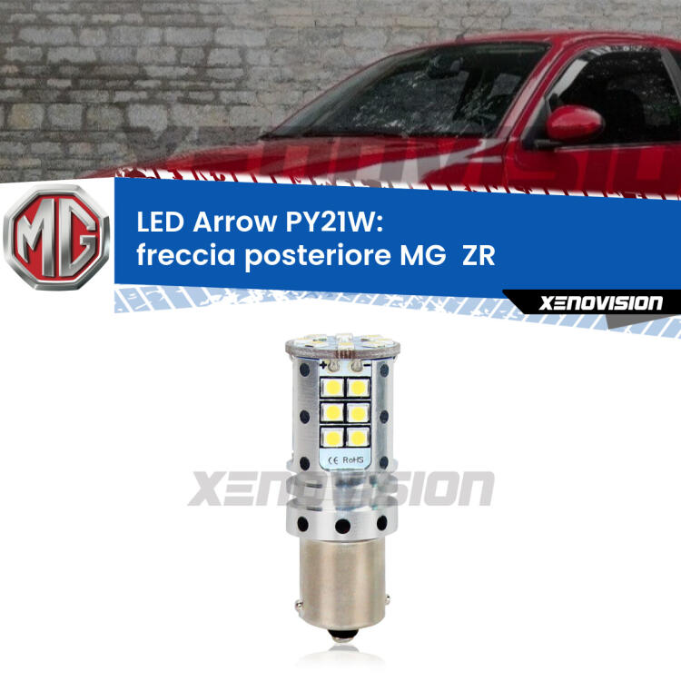 <strong>Freccia posteriore LED no-spie per MG  ZR</strong>  2001 - 2005. Lampada <strong>PY21W</strong> modello top di gamma Arrow.